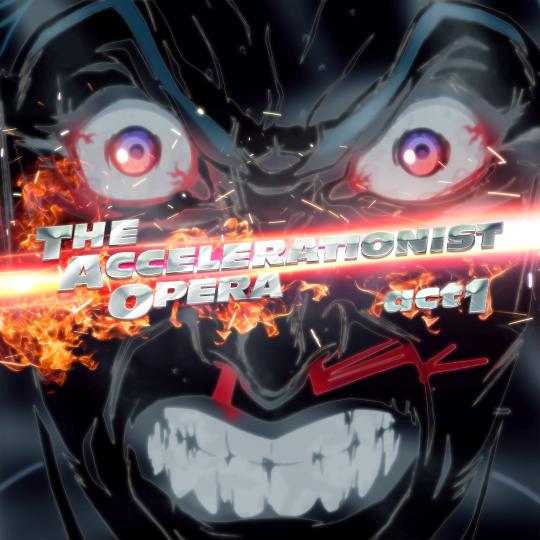 The Accelerationist Opera