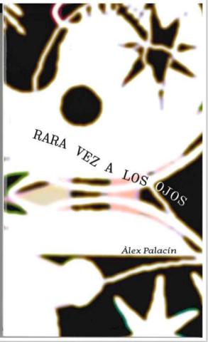 Rara vez a los ojos