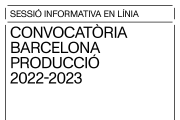 Sessió informativa Barcelona Producció 2022-2023