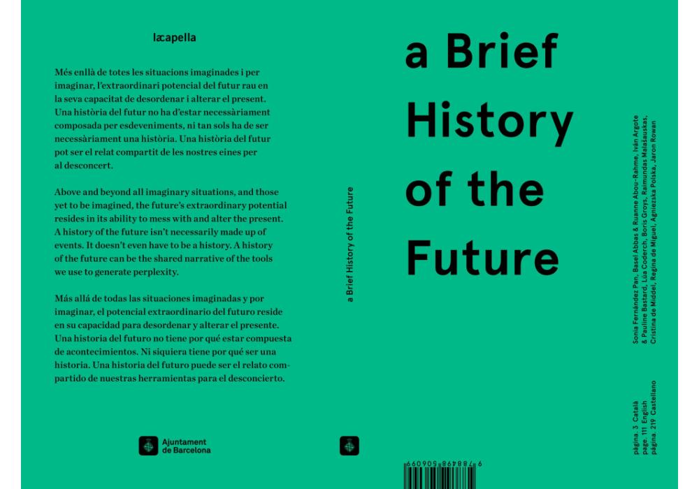 a brief history of the future